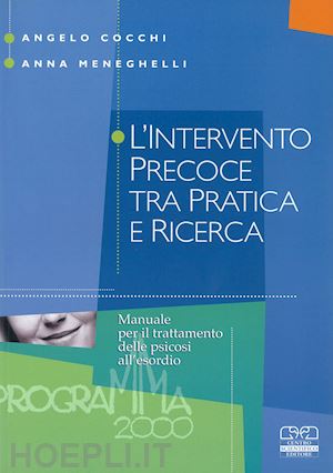 cocchi angelo; meneghelli anna - l'intervento precoce tra pratica e ricerca