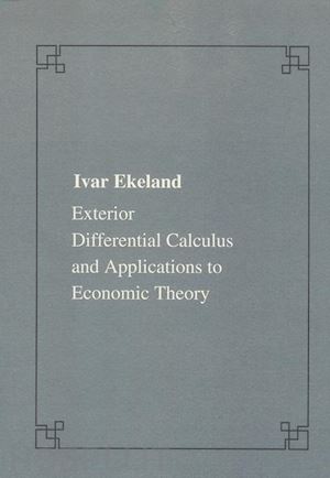 ekeland ivar - exterior differential calculus an applications to economic theory