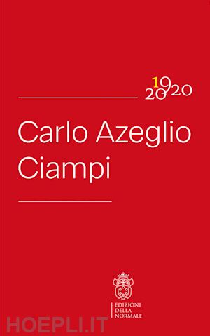 aa.vv. - carlo azeglio ciampi. 1920-2020 (2 voll.)