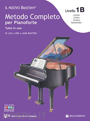 bastien lisa; bastien lori; bastien jane - il nuovo bastien - metodo completo per pianoforte livello 1b