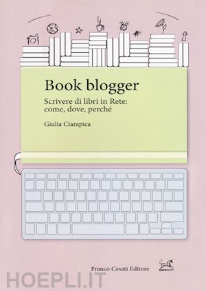 ciarapica giulia - book blogger - scrivere di libri in rete