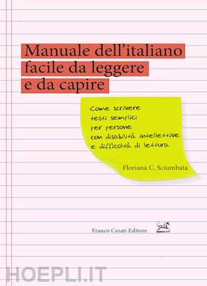 sciumbata floriana c. - manuale dell'italiano facile da leggere e da capire.