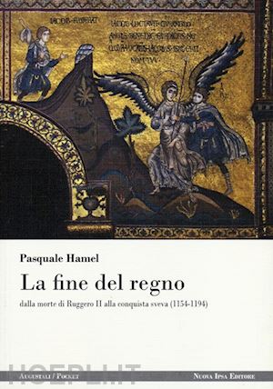 hamel pasquale - la fine del regno