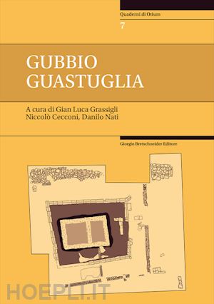 grassigli g. l. (curatore); cecconi n. (curatore); nati d. (curatore) - gubbio guastuglia