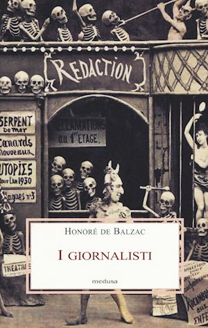 balzac honore de' - i giornalisti