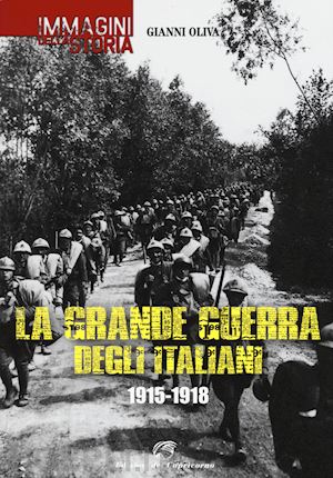 oliva gianni - la grande guerra degli italiani
