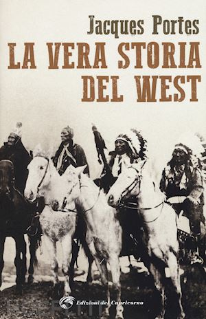 portes jacques - la vera storia del west