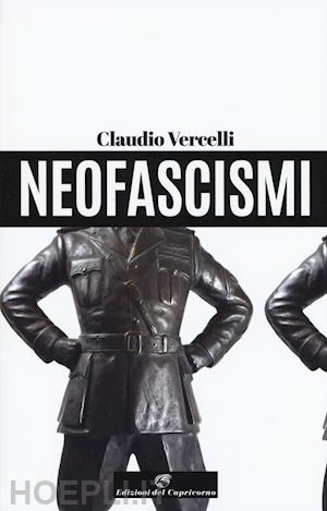 vercelli claudio - neofascismi