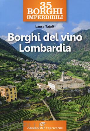 tajoli laura - 35 borghi del vino lombardia