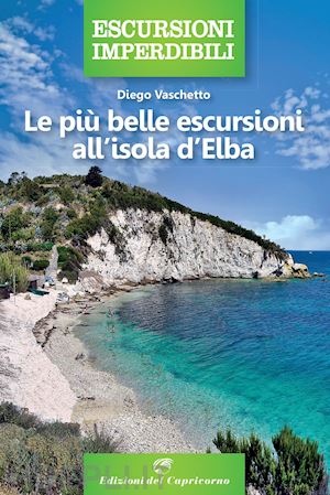 vaschetto diego - le piu' belle escursioni all'isola d'elba