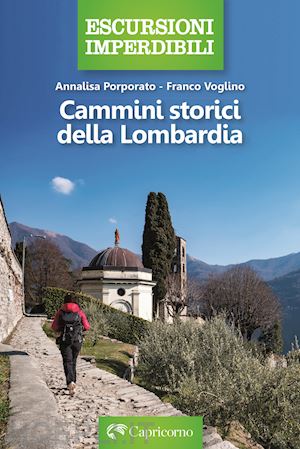 voglino franco; porporato annalisa - cammini storici della lombardia