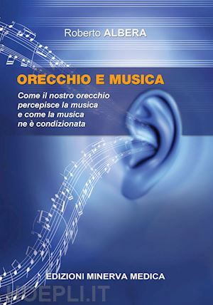 albera r. - orecchio e musica