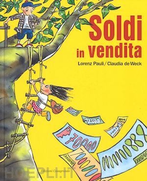 pauli lorenz; de weck claudia - soldi in vendita. ediz. a colori