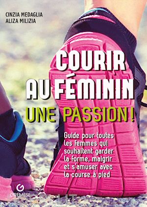 medaglia cinzia - courir au féminin
