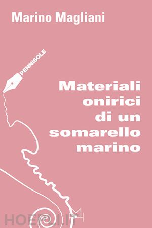 magliani marino - materiali onirici di un somarello marino