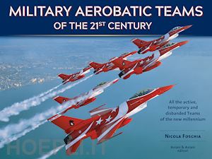 foschia nicola - military aerobatic teams of the 21st century
