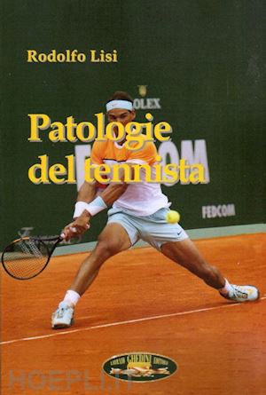 lisi rodolfo - patologie del tennista