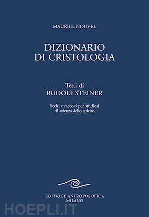 steiner rudolf - dizionario di cristologia