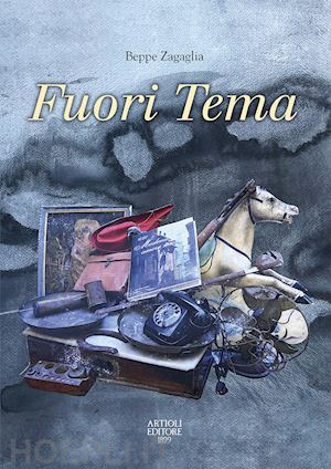 zagaglia beppe - fuori tema