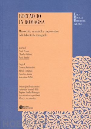 giuliani c. (curatore); errani p. (curatore); zanfini p. (curatore) - boccaccio in romagna