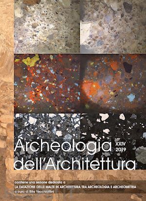 vecchiattini r. (curatore) - archeologia dell'architettura (2019). vol. 2