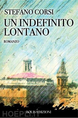 corsi stefano - un indefinito lontano