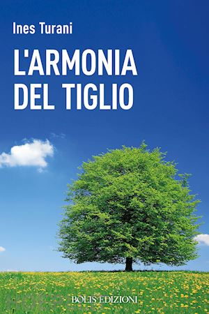 turani ines - l'armonia del tiglio