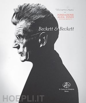  - beckett & beckett. settanta foto di «giorni felici» di tommaso le pera e installazione «lane da dublino» di raffaele curi. ediz. illustrata