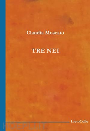 moscato claudia - tre nei