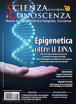 aa.vv.; alessandri romina, gualazzi marianna (diret.) - scienza e conoscenza 65: epigenetica. oltre il dna