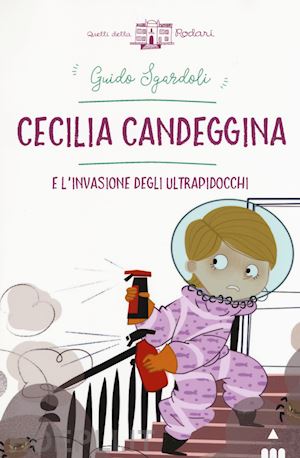 sgardoli guido - cecilia candeggina e l'invasione degli ultrapidocchi