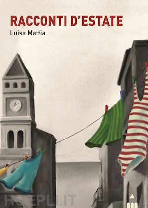 mattia luisa - racconti d'estate