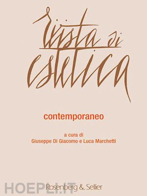 di giacomo g.(curatore); marchetti l.(curatore) - rivista di estetica (2016). vol. 61: contemporaneo. arti visive, musica, architettura