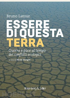 latour bruno - essere di questa terra