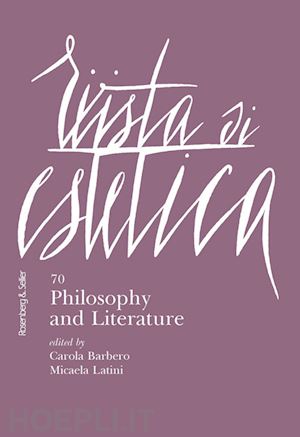 barbero c.(curatore); latini m.(curatore) - rivista di estetica (2019). vol. 70: philosophy and literature