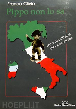 clivio franco - pippo non lo sa. note dall'italia una e in... divisa