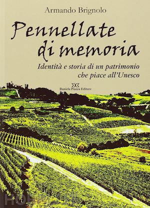 brignolo armando - pennellate di memoria