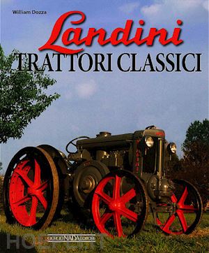 dozza william - landini. trattori classici