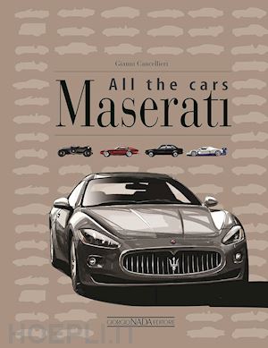 cancellieri gianni - maserati. all the cars
