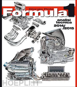 piola giorgio - formula 1 2014-2015. analisi tecnica