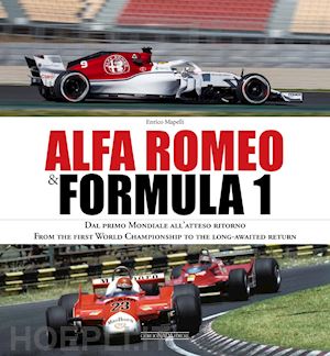 mapelli enrico - alfa romeo & formula 1. ediz. italiana e inglese