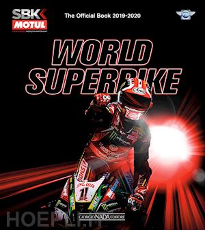 hill michael - world superbike 2019-2020. the official book. ediz. illustrata