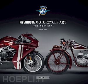 sarti giorgio - mv agusta motorcycle art. the new era