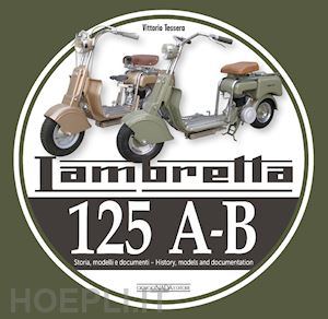 tessera vittorio - lambretta 125 a-b storia, modelli e document i-history, models and documents