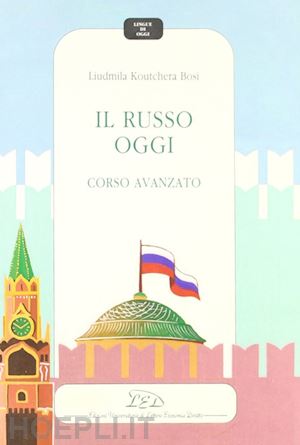 koutchera bosi liudmila - il russo oggi