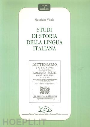 vitale maurizio - studi di storia della lingua italiana