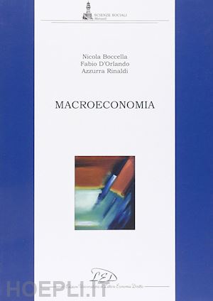 boccella nicola; d'orlando fabio; rinaldi azzurra - macroeconomia