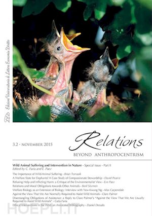 vv. aa. - relations. beyond anthropocentrism. vol. 3, no. 1 (2015). wild animal suffering and intervention in nature: part ii