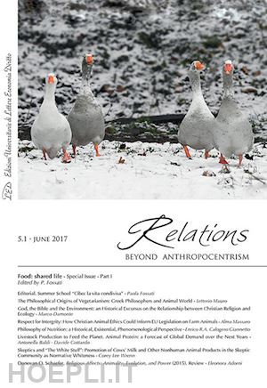 fossati p. (curatore) - relations. beyond anthropocentrism 5.1, june 2017 - food: shared life