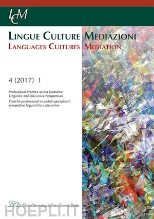 catenaccio p. (curatore); garzone g. (curatore); sarangi s. (curatore) - lingue culture mediazioni (lcm journal). ediz. italiana, inglese e francese (201